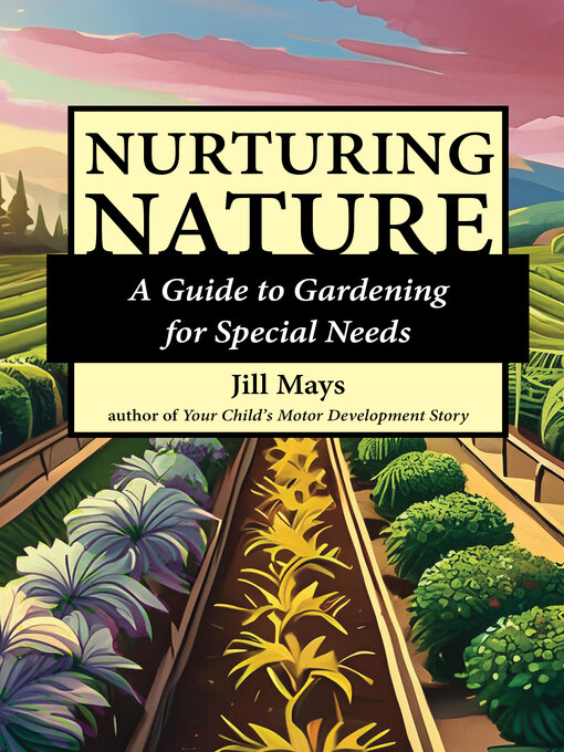 Title details for Nurturing Nature by Jill Mays - Available